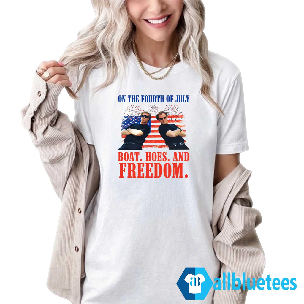 On The Fourth Of July Boats Hoes And Freedom Shirt