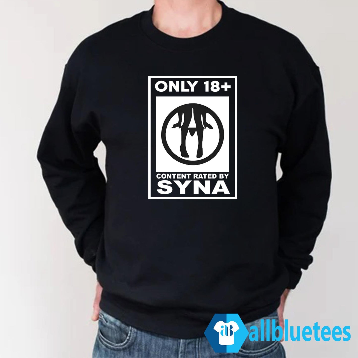 Only 18 Content Rated By Syna Shirt