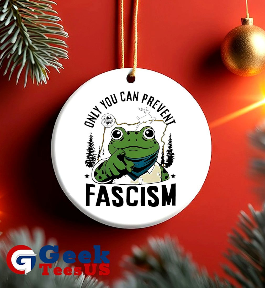 Only you can prevent Fascism Portland Frog Protest shirt