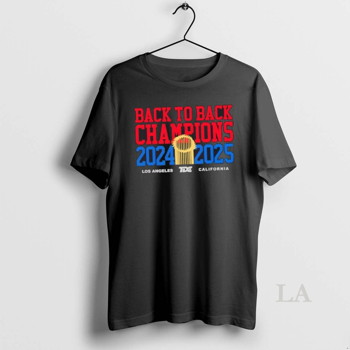 Original 2025 World Series Back To Back Champions 2024 2025 California