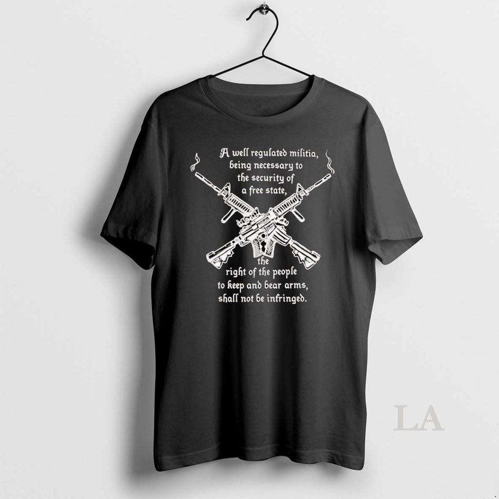 Original A Well Regulated Militia Being Necessary To The Security Of A Free State
