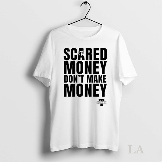 Original Aaron Rodgers Scared Money Dont Make Money