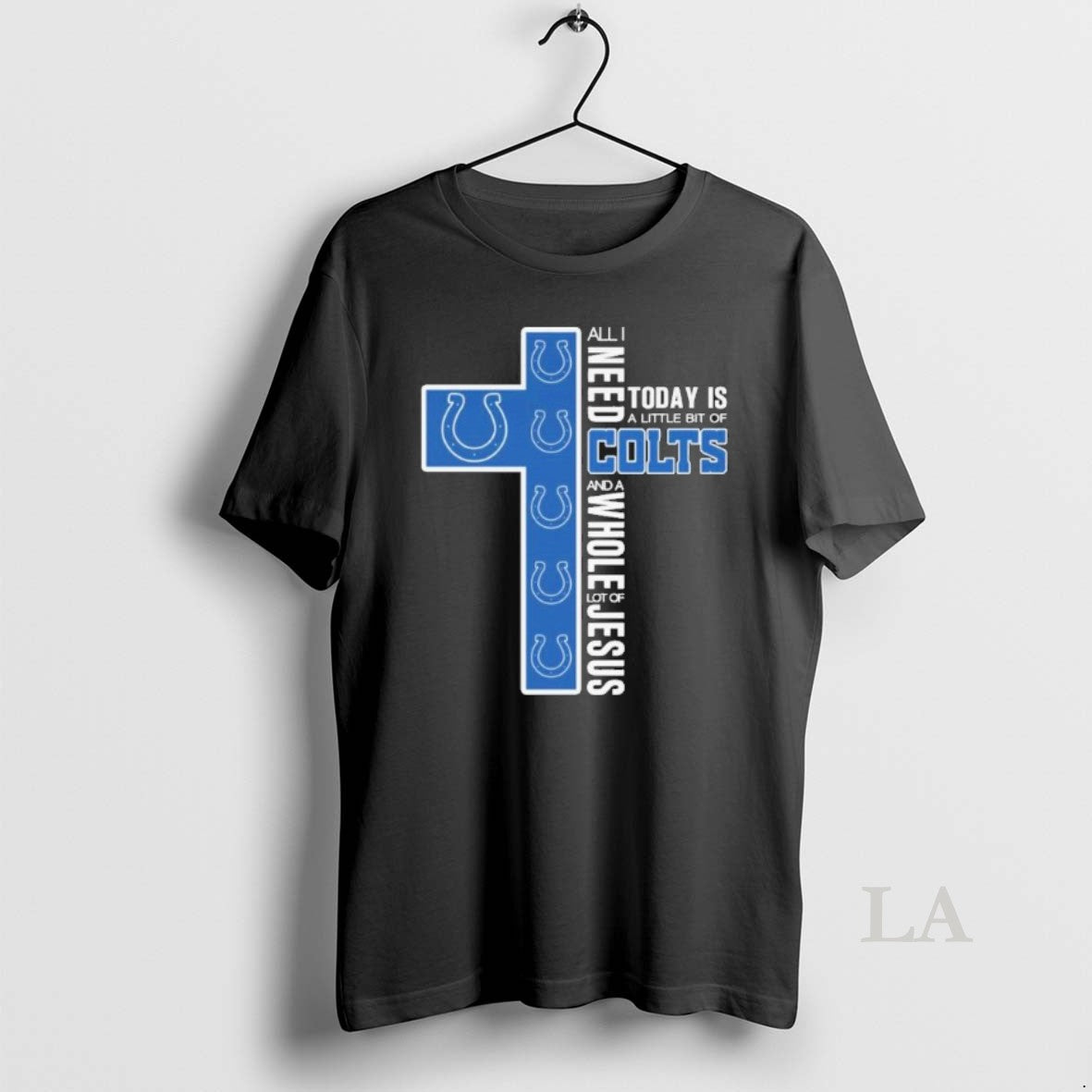 Original All I Need Today Is A Little Bit Of Indianapolis Colts Logo And