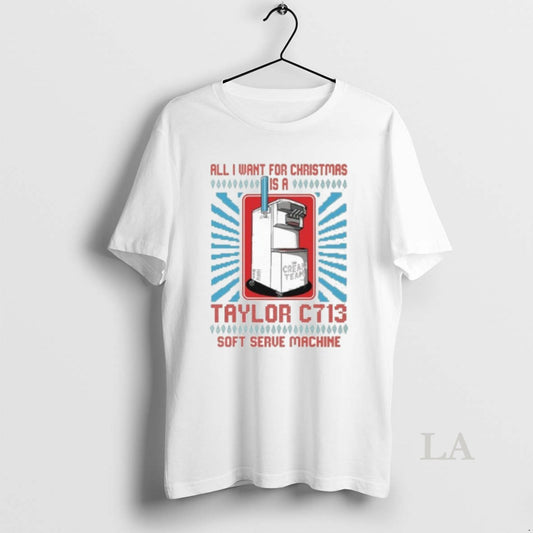 Original All I Want For Christmas Is A Taylor C713 Soft Serve Machine