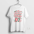 Original All I Want For Christmas Is For My Students To Stop Saying 67 Sarcastic