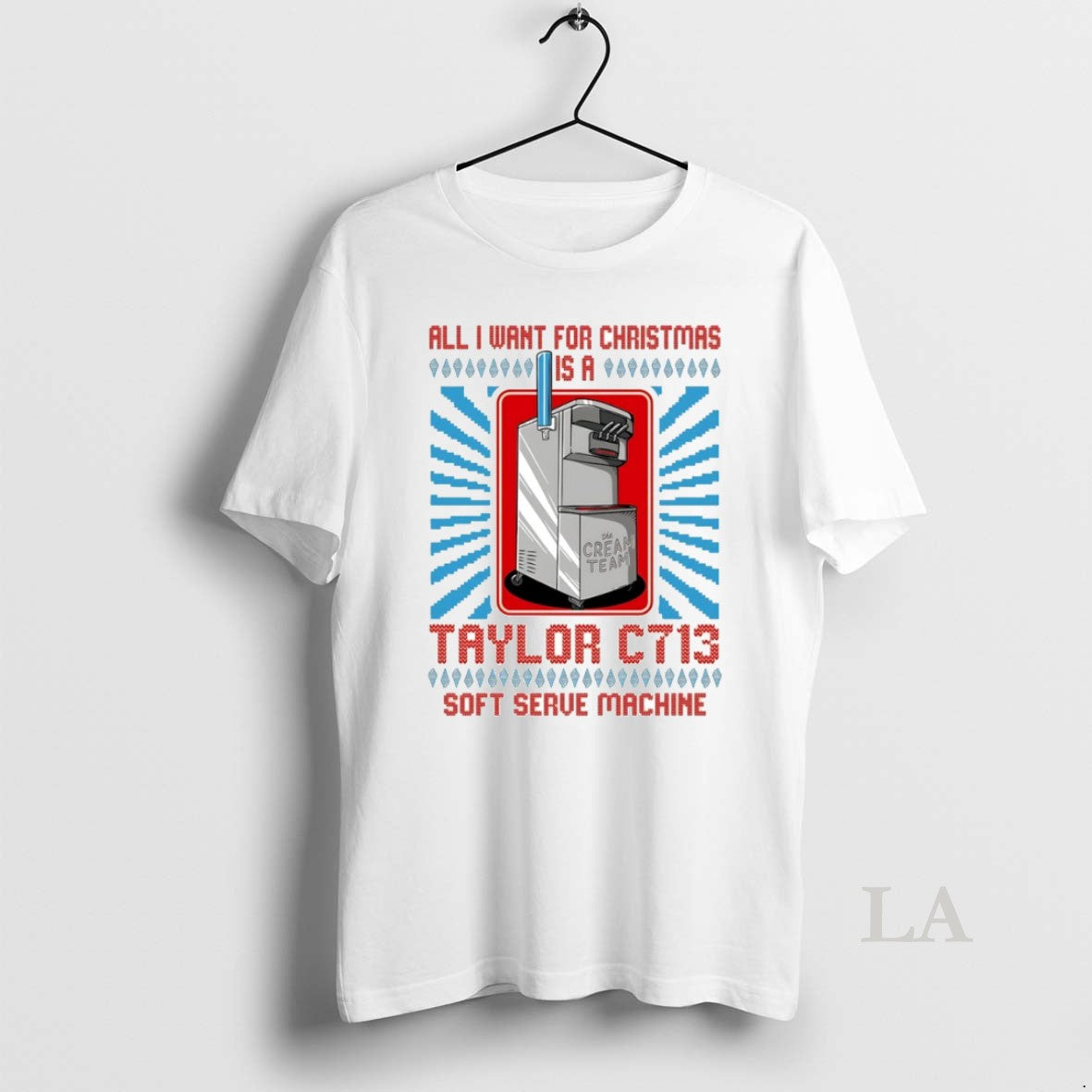 Original All I Want For Christmas Is A Taylor C713 Soft Serve Machine Ugly Christmas