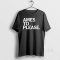 Original Ames To Please