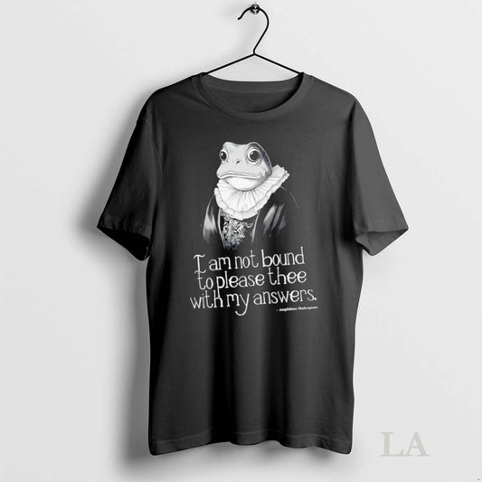 Original Amphibian Shakespeare Frog I Am Not Bound To Please Thee With My Answers
