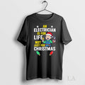 Original An Electrician Is For Life Not Just For Christmas