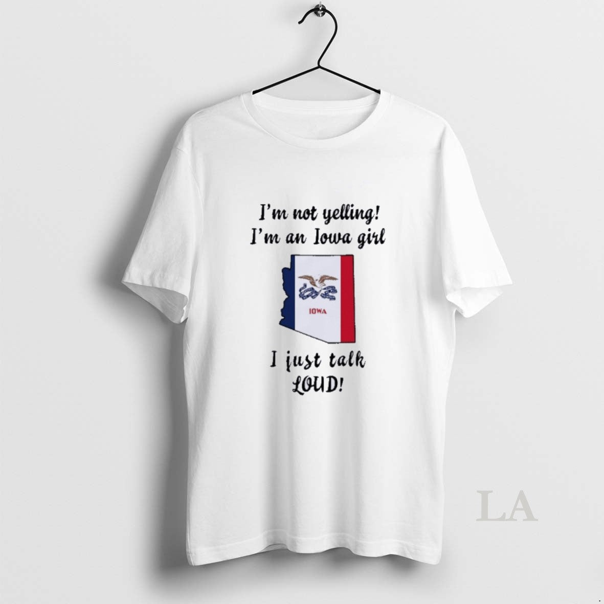 Original Arizona Map Im Not Yelling Im An Iowa Girl I Just Talk Loud