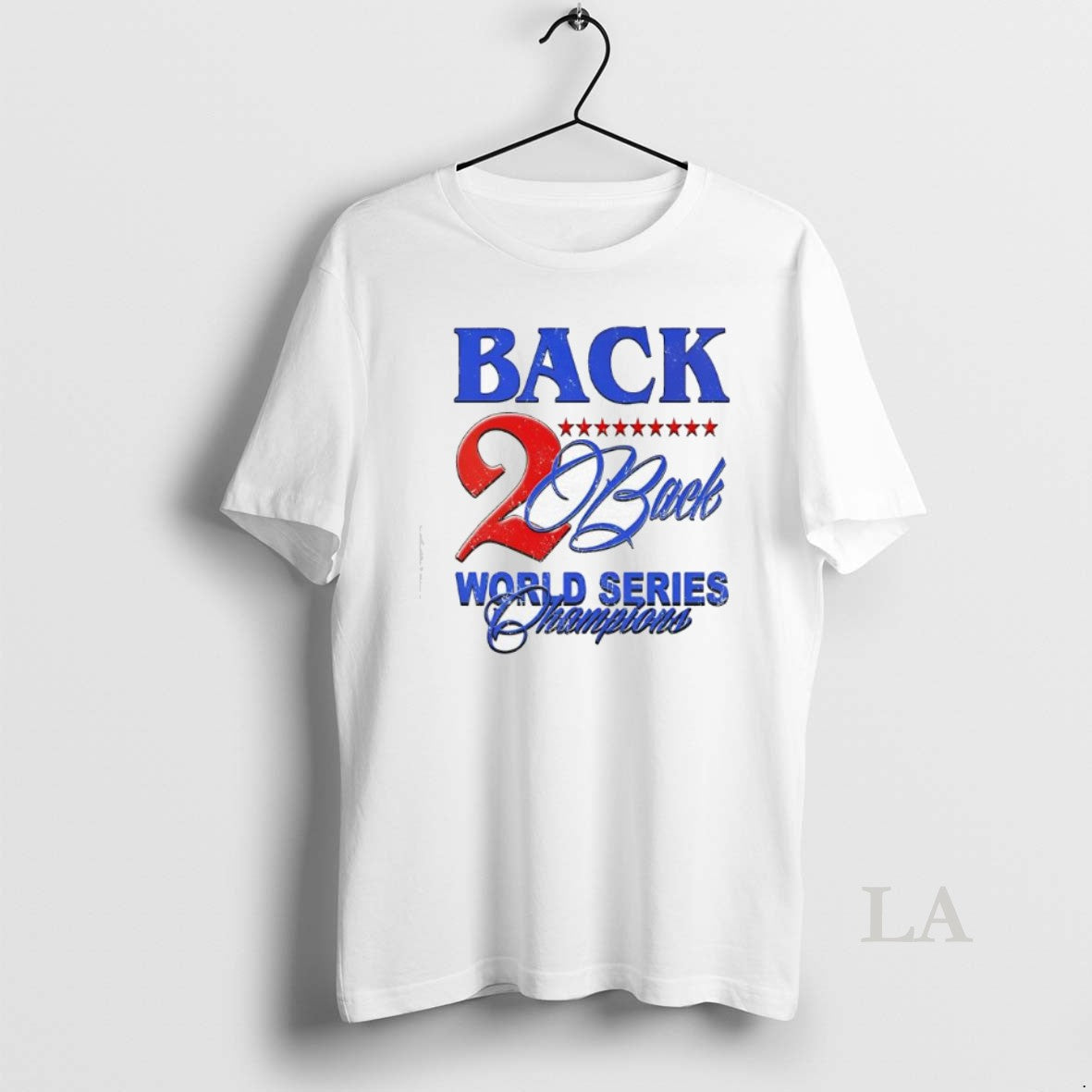 Original Back 2 Back World Series Champions La Dodgers Retro Text