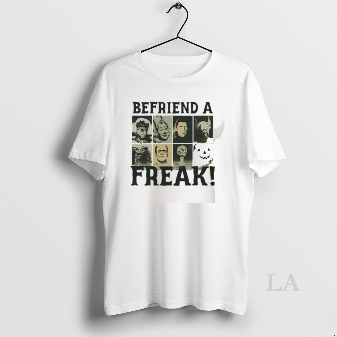Original Befriend A Freak Halloween
