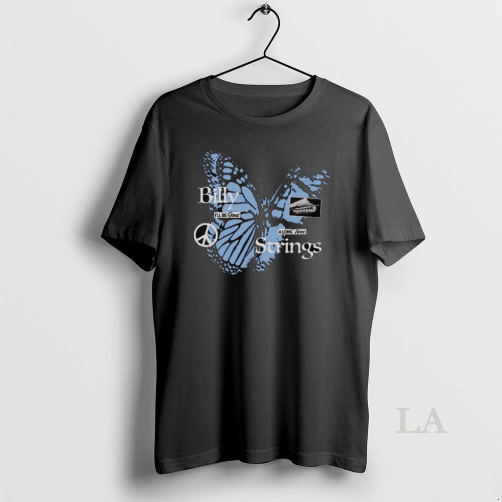 Original Billy Strings Butterfly Ill Be Gone A Long Time Long Sleve