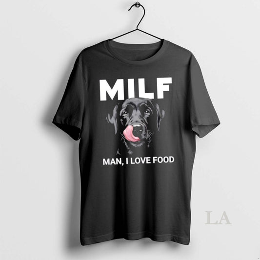 Original Black Labrador Milf Man I Love Food