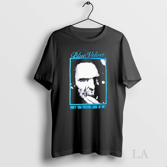 Original Blue Velvet Dont You Fucking Look At Me 80s Vintage Tee Sweater