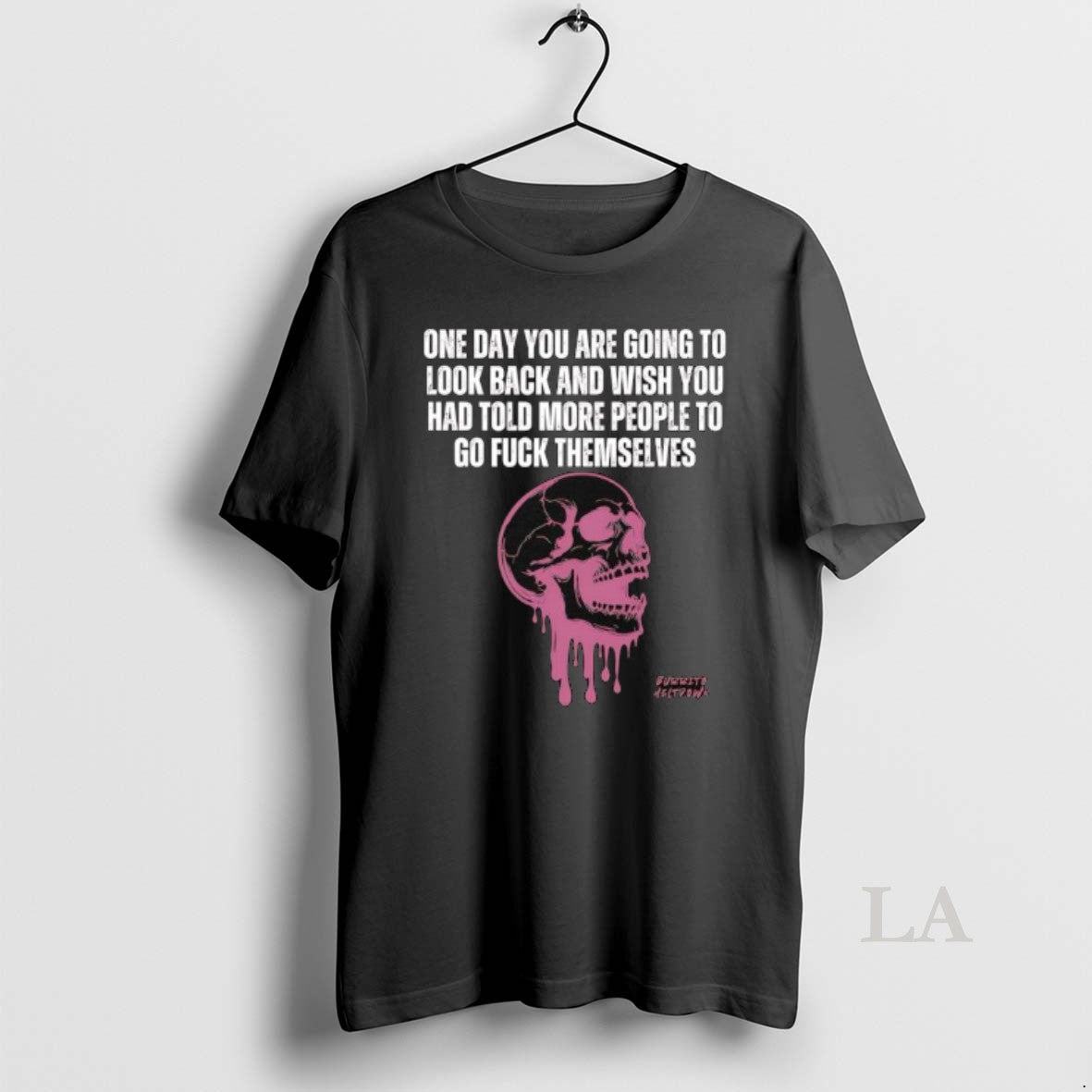 Original Burrito Meltdown Purple Dripping Skull One Day You Are Going To Look Back