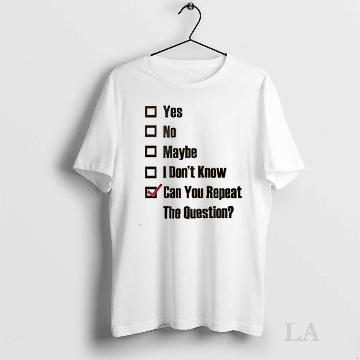 Original Can You Repeat The Question