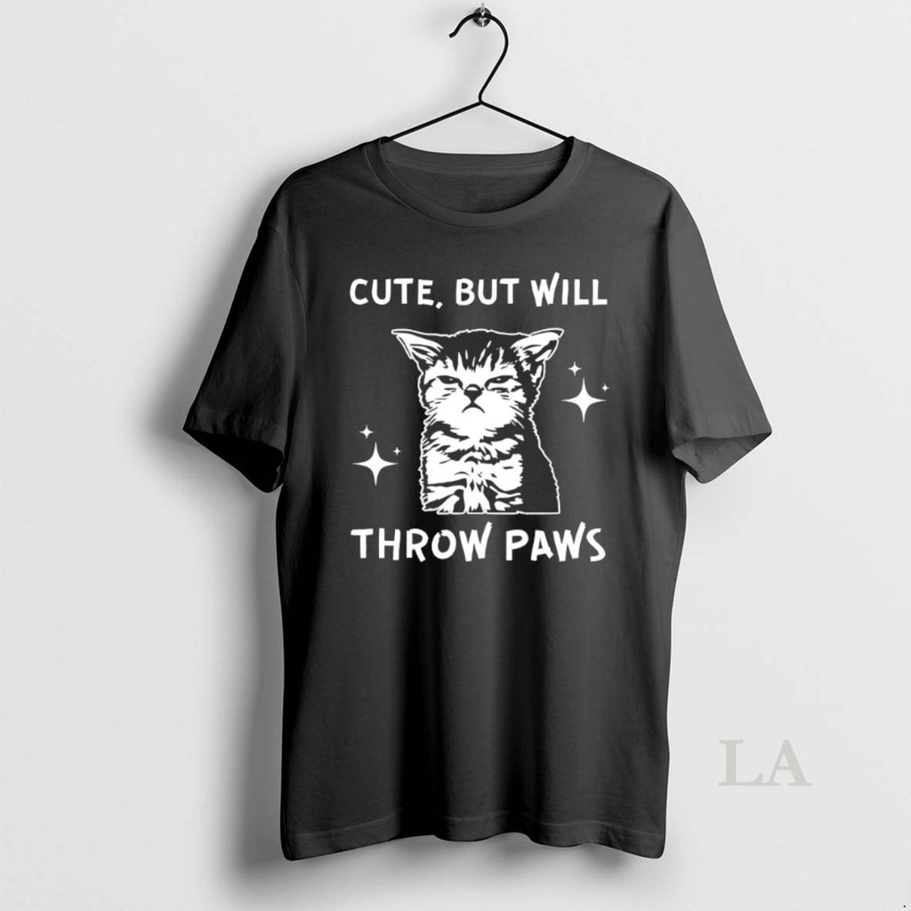 Original Cat Cute But Will Throw Paws
