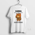 Original Cat Karma Will Find You At Home At Work