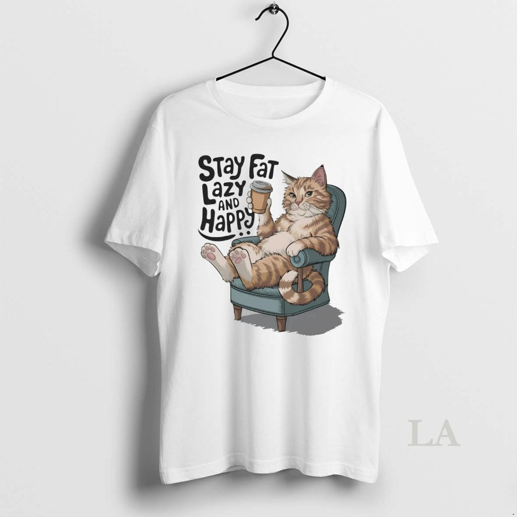 Original Cat Stay Fat Lazy And Happy