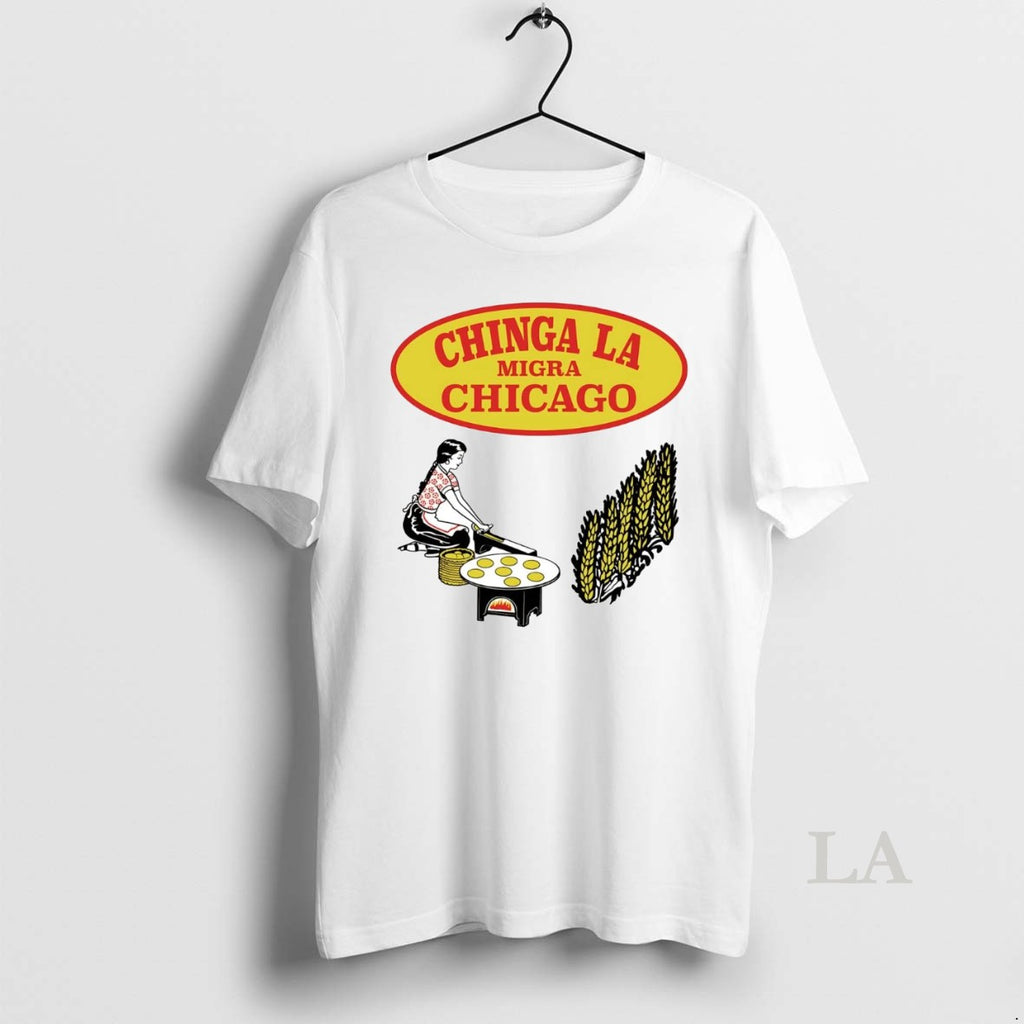 Original Chinga La Migra Chicago