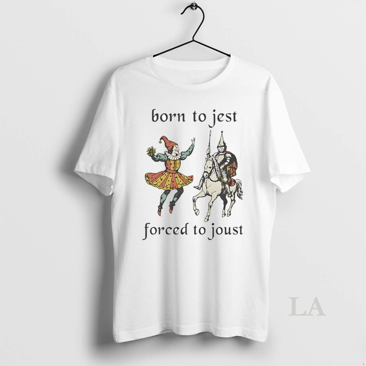 Original Clown Born To Jest Knight Forced To Joust