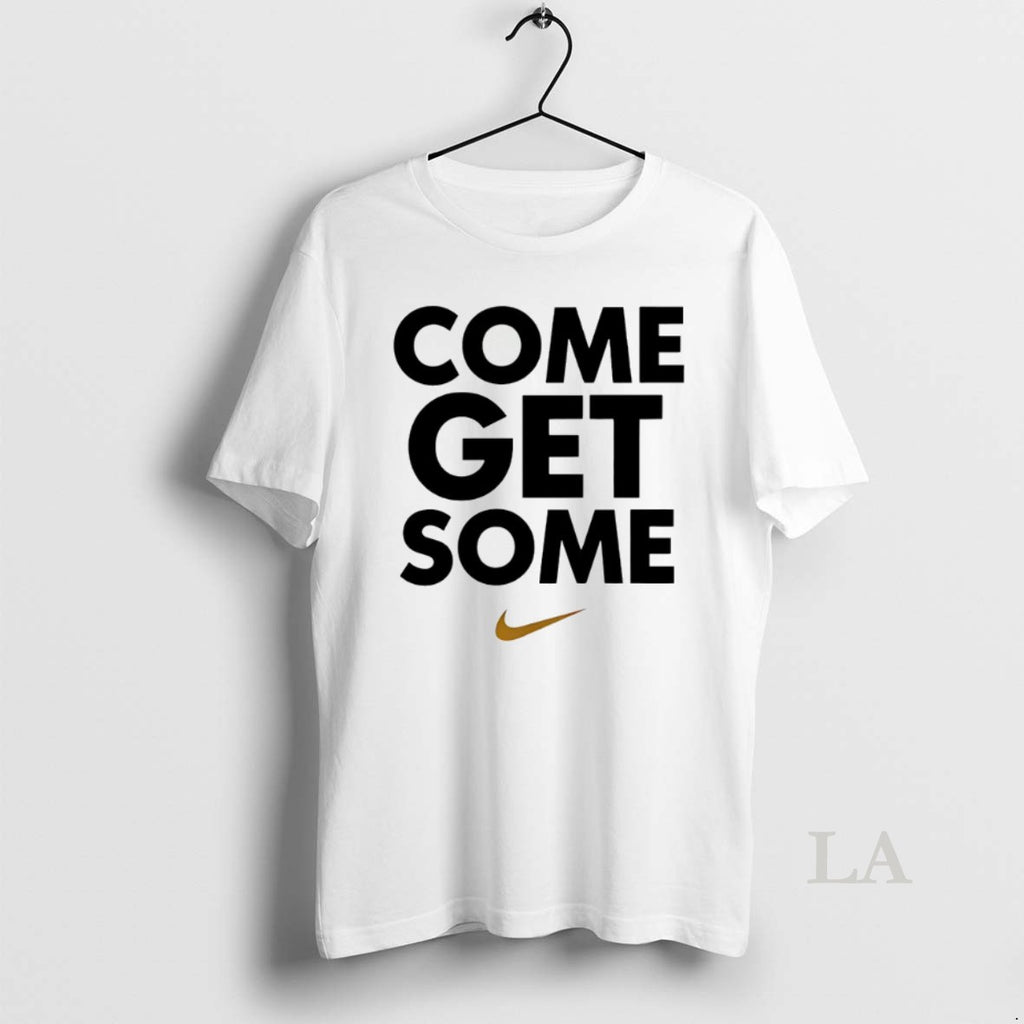 Original Come Get Some