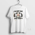 Original Cow Pun Im Not Fat Just Beefy