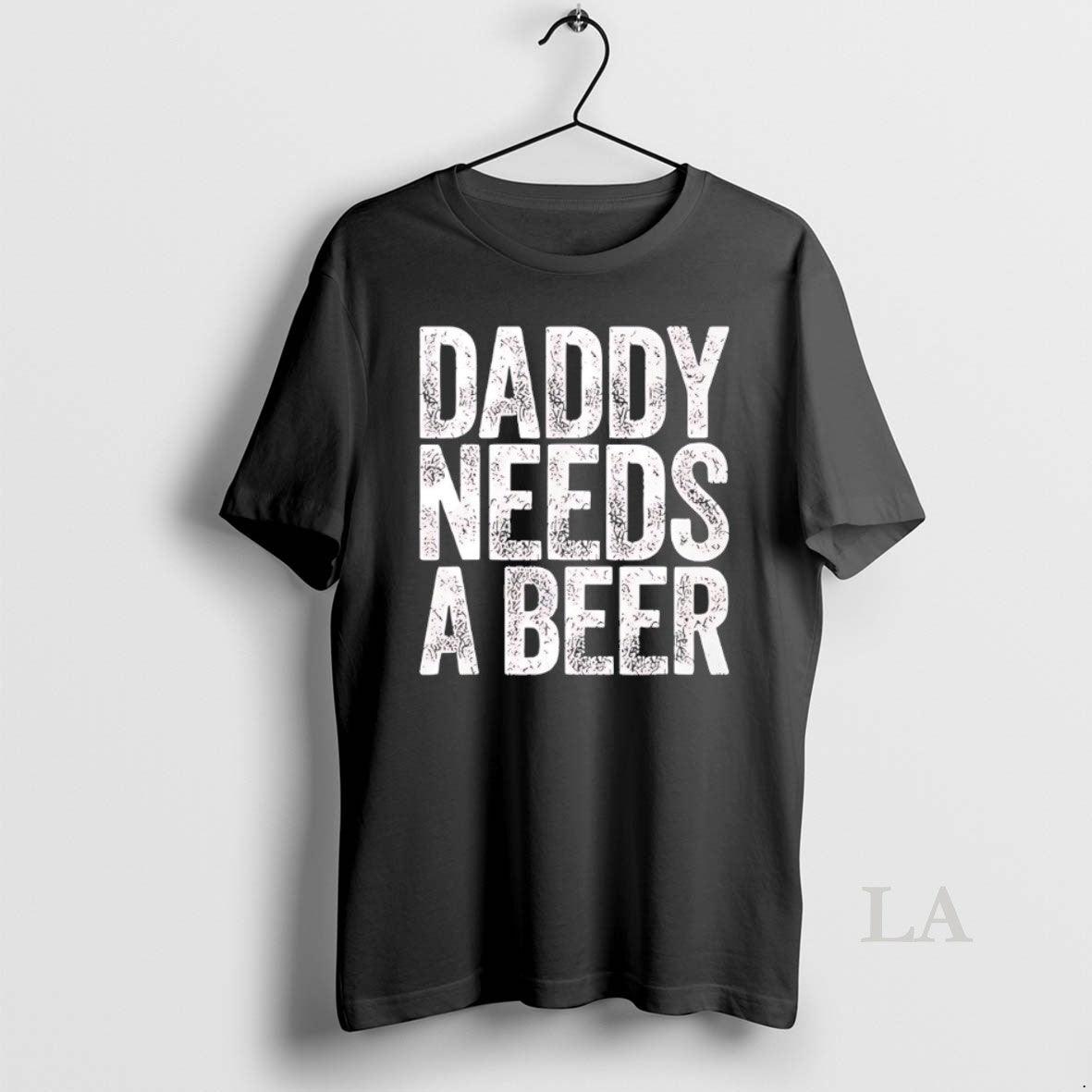 Original Daddy Needs A Beer