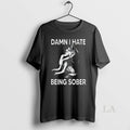 Original Damn I Hate Being Sober Wolf