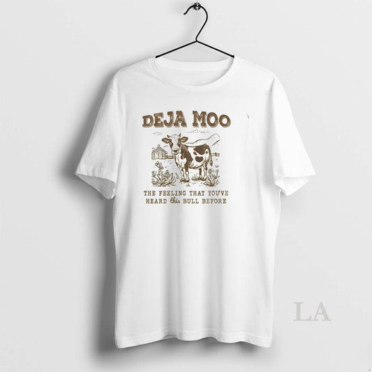 Original Deja Moo The Feeling That Youve Heard This Bull Before