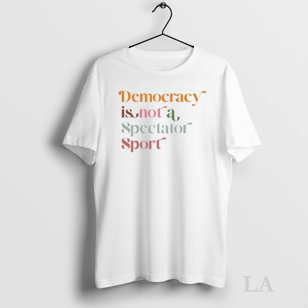 Original Democracy Is Not A Spectator Sport Retro Anti Trump