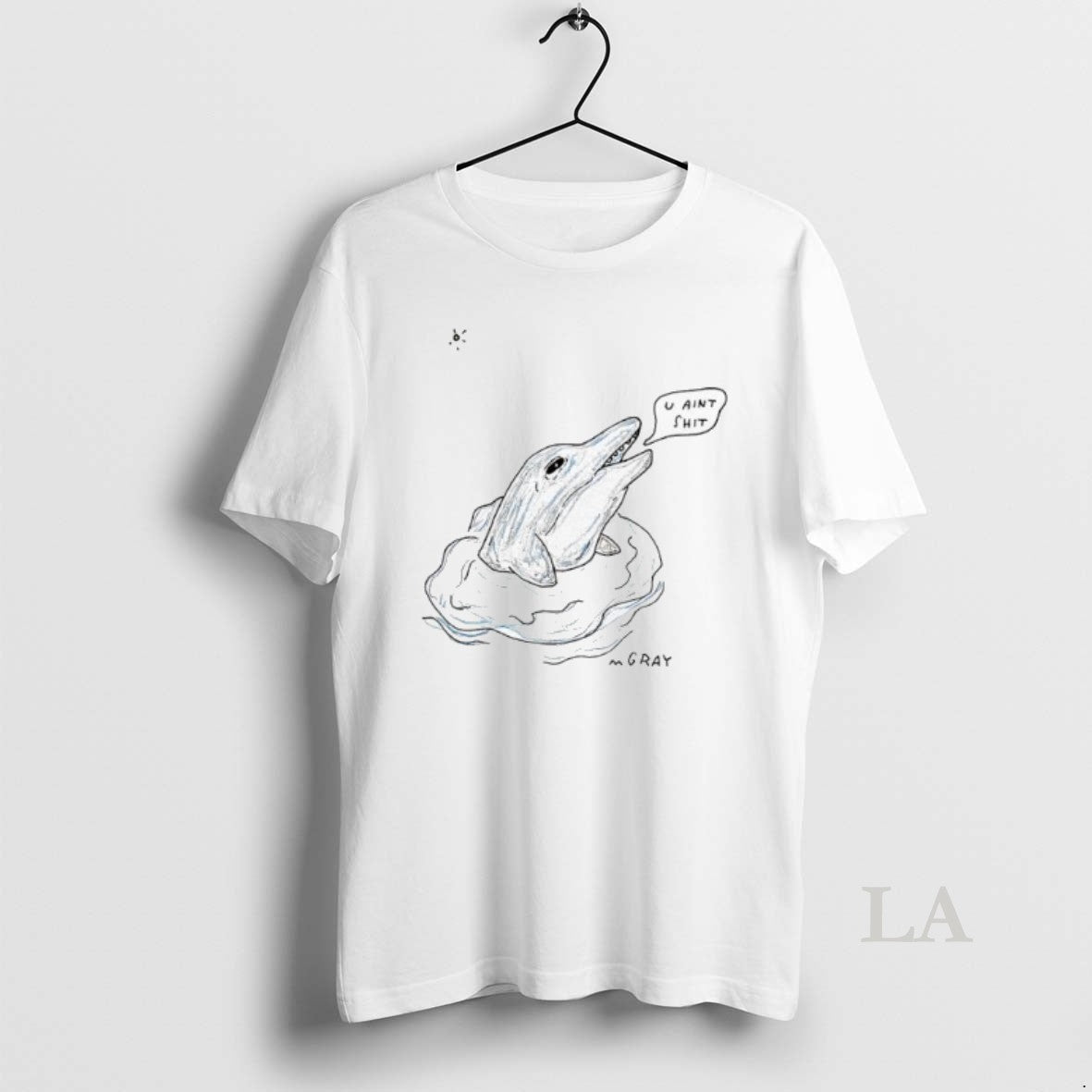 Original Dolphin U Aint Shit