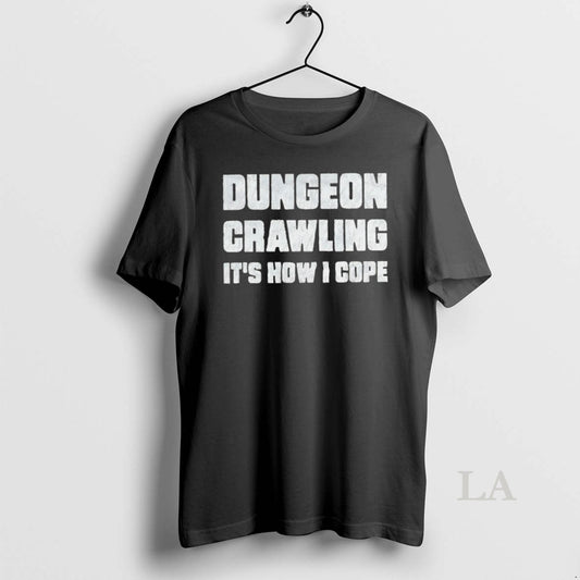 Original Dungeon Crawling Its How I Cope