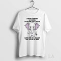 Original Elephant I Never Compare My Sister To Anyone Elses Sister Shes One In