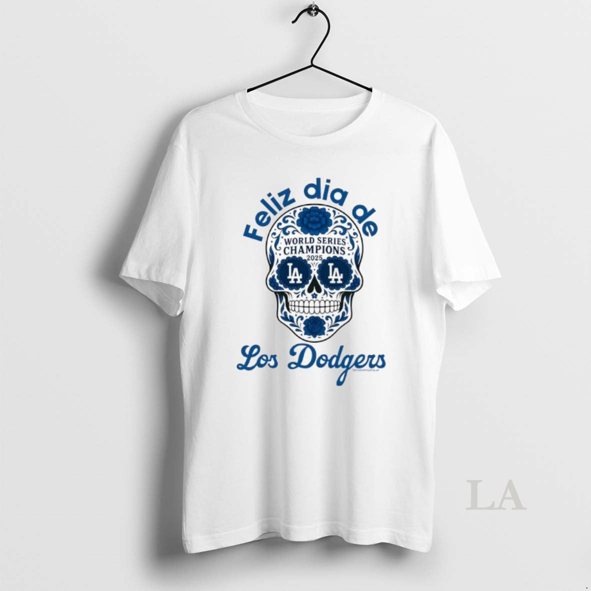 Original Feliz Dia De Los Dodgers World Series Champions 2025 Skull