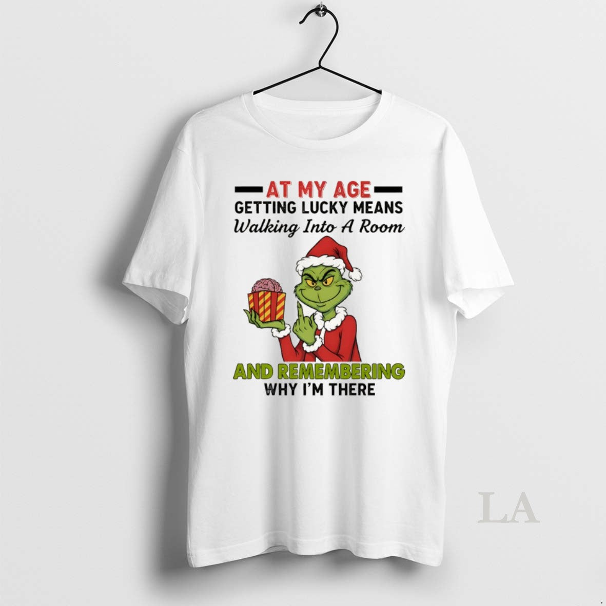 Original Funny Grinch Santa Hat At My Age Getting Lucky Means Walking Into A Room