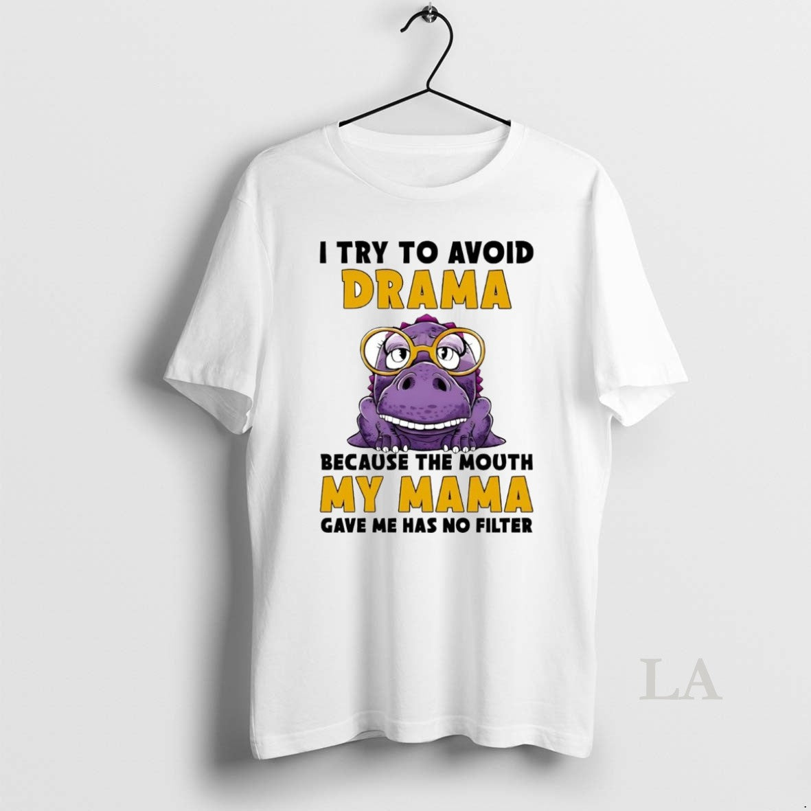 Original Gator I Try To Avoid Drama Because The Mouth My Mama Gave Me Has