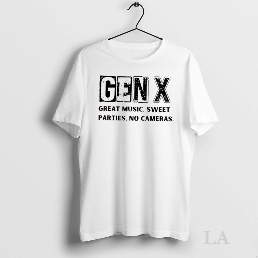 Original Gen X Great Music Sweet Parties No Cameras
