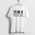Original Gen X Great Music Sweet Parties No Cameras