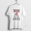Original Gnome Christmas You Curse Too Much Bitch You Breathe Too Much Shut The Fuck