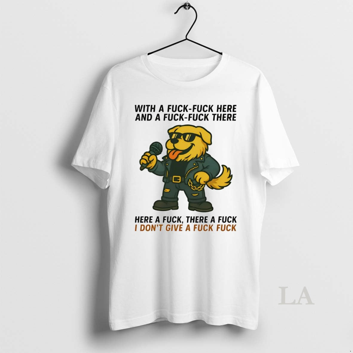 Original Golden Retriever With A Fuck Fuck Here And A Fuck There
