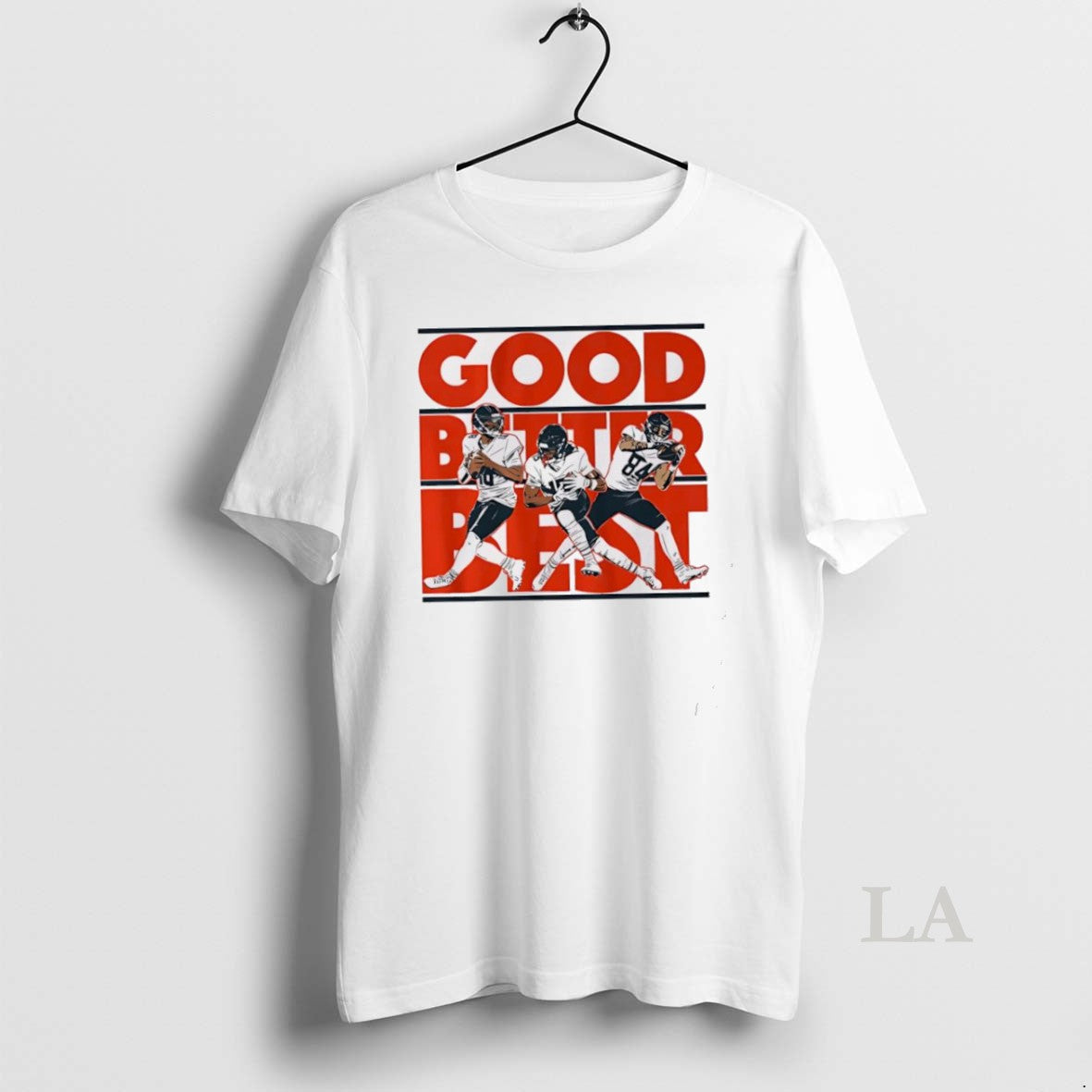 Original Good Better Best Caleb Williams Rome Odunze And Colston Loveland