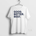 Original Good Better Best Tour 2025