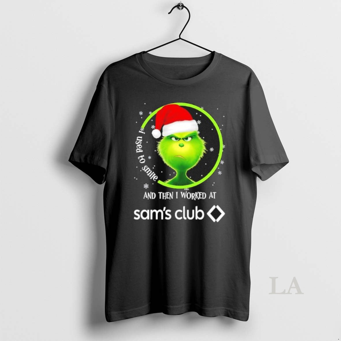 Original Grinch Christmas I Used To Smile And Then I Worked At Sams Club
