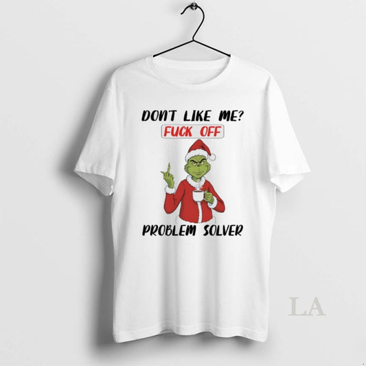 Original Grinch Christmas Middle Finger Dont Like Me Fuck Of Problem Solver