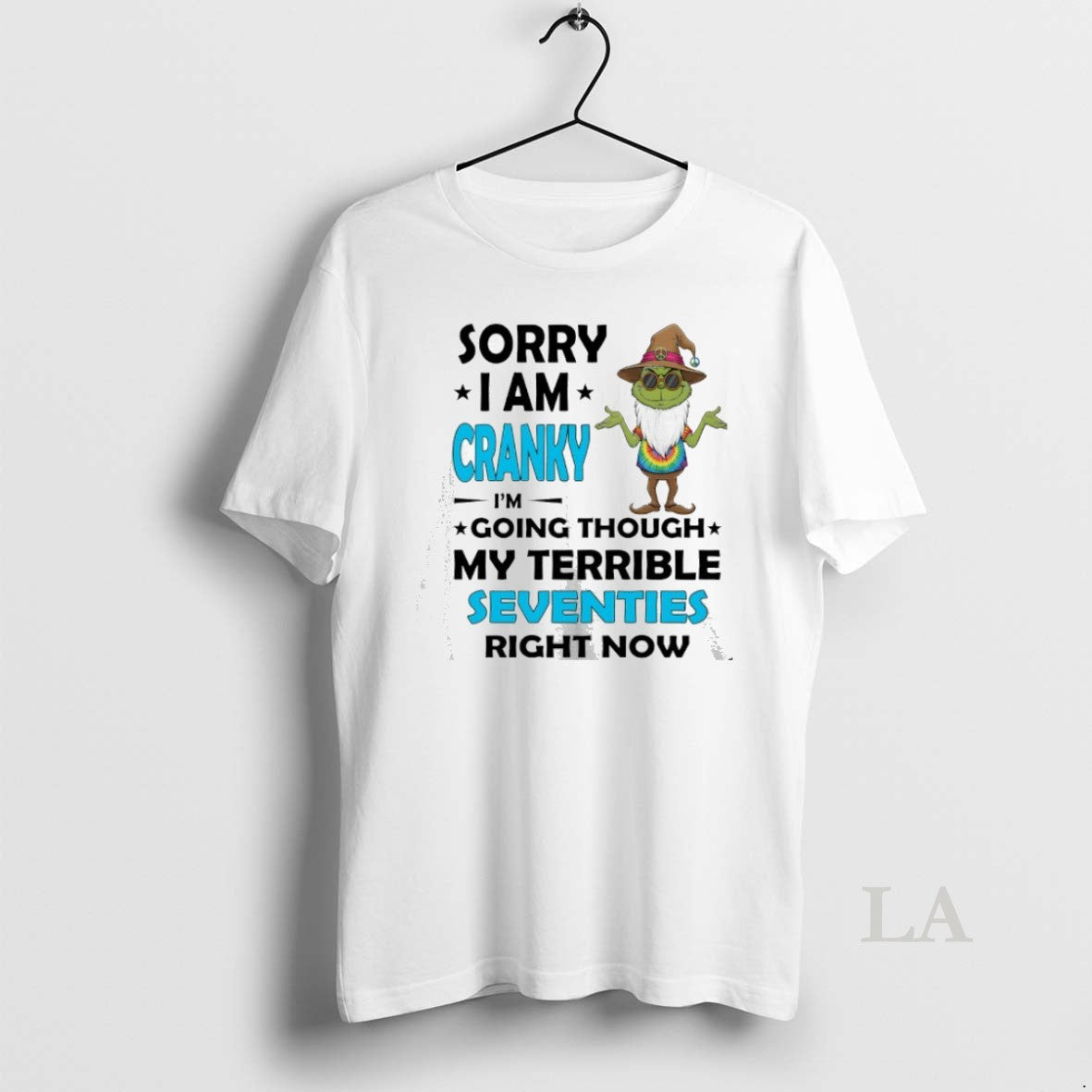 Original Grinch Christmas Sorry I Am Cranky Im Going Though My Terrible Seventies Right Now