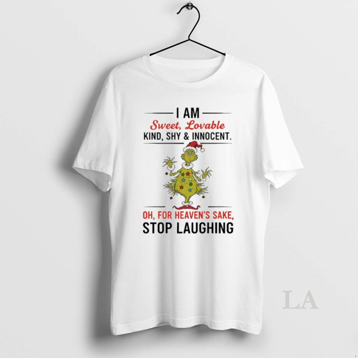 Original Grinch Christmas Tree I Am Sweet Lovable Kind Shy And Innocent For Heavens Sake