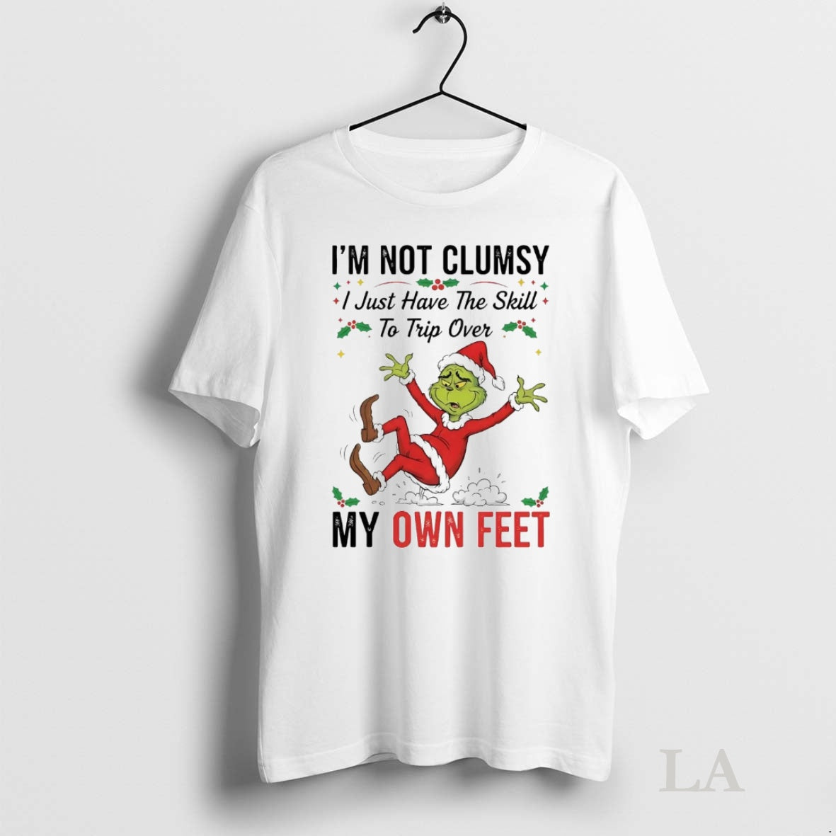 Original Grinch Im Not Clumsy I Just Have Skill To Trip Own Feet Christmas