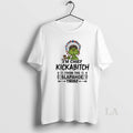 Original Grinch Nation Im Chief Kickabitch From The Slapahoe Tribe